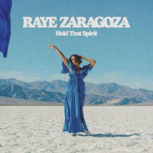 Raye Zaragoza hold that spirit